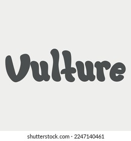 Vulture Bird Name Lettering Concept Vector illustration