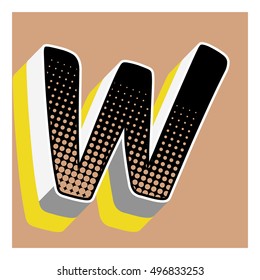 W letter comic alphabet retro with dotted textures and 3D effects