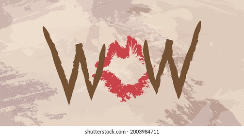 W O W, abstract red art illustration. White grunge graphic texture with retro symbol. Holiday celebration in vintage style with hand painted old colors