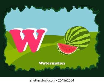 W for water melon