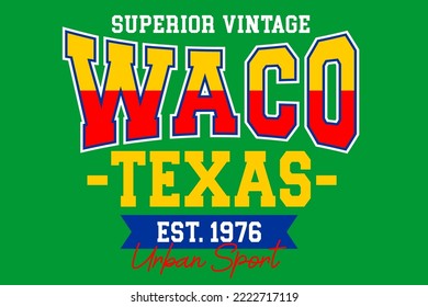 Waco Texas vintage typography design for t shirts