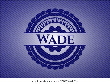 Wade badge with jean texture. Vector Illustration. Detailed.