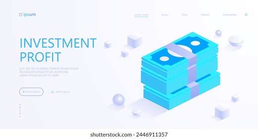 Wads of money, stacks of banknotes icon. Earning or making cash, economic growth, finance income, investment profit concept. Isometric vector illustration for visualization of business presentation