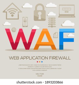 WAF Mean (Web Application Firewall) IT Security Acronyms ,letters And Icons ,Vector Illustration.