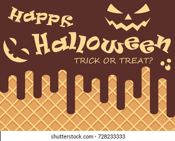 Wafer and flowing chocolate. Happy Halloween. Holiday food typography. Terribly crispy waffle. Vector EPS10