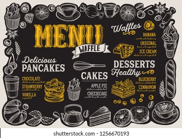 Waffle and pancake menu template for restaurant on a blackboard background vector illustration brochure for food and drink cafe. Design layout with lettering and frame of hand-drawn fruits and sweets