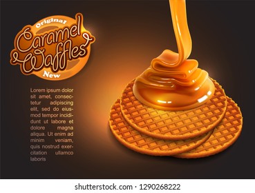 Waffles on which the glossy stream of caramel flows. Advertising with place for your text.