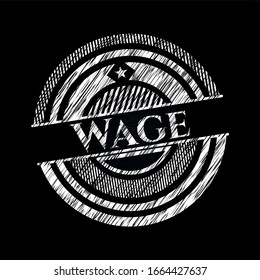 Wage chalkboard emblem. Vector Illustration. Detailed.