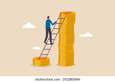 Wage, income or salary increase, investment profit rising up, wealth management for higher return concept, success businessman investor climbing up ladder from low dollar money stack to the higher one