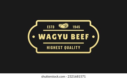 Wagyu-Rindfleisch-Logo oder Wagyu-Rindfleisch-Etikett, Vektorgrafik einzeln auf ebene Art. das beste Waggyu Rindfleisch Logo für das beste Produkt. Elegantes Waggyu-Rindfleisch-Siegel oder Etikett für Original-Fleisch aus Japan.