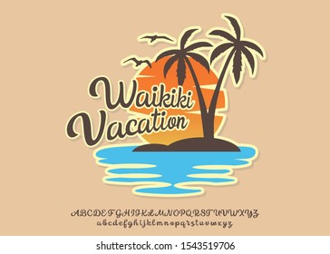 Waikiki Vacation. Hand made script font. Vacation summer time. Waikiki beach. Vector illustration. Retro typeface and logo. Summer style.