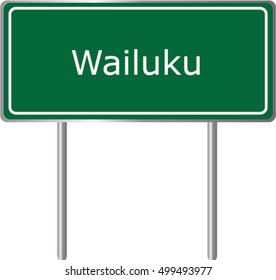 Wailuku , Hawaii , road sign green vector illustration, road table, USA city