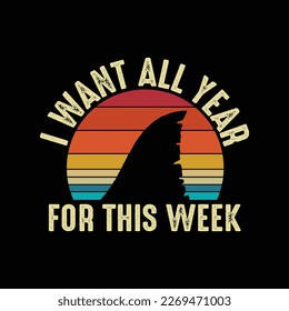 I Wait All Year For This Week Shirt Funny Shark