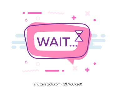 Wait clock coloful speech banner template for web and printing. Comix bubble form with text inside on white background.