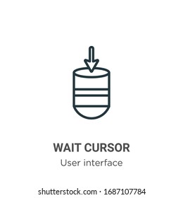 Wait cursor outline vector icon. Thin line black wait cursor icon, flat vector simple element illustration from editable user interface concept isolated stroke on white background