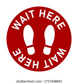 Wait Here Round Floor Marking Icon with Text and Shoeprints for Queue Line or Other Purposes Requiring Social Distancing. Vector Image.