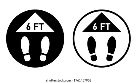 Wait Here or Stand Here and Keep a Safe Distance of 6 ft or 6 Feet Round Floor Marking Sticker with Shoeprints for Queue Line or Other Purposes Requiring Social Distancing. Vector Image.