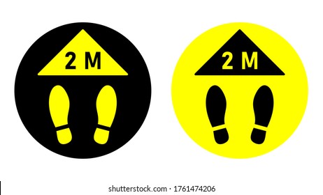 Wait Here or Stand Here and Keep a Safe Distance of 2 M or 2 Metres Round Floor Marking Sticker with Shoeprints for Queue Line or Other Purposes Requiring Social Distancing. Vector Image.