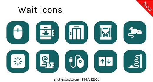 wait icon set. 10 filled wait icons.  Simple modern icons about  - Mouse, Elevator, Hourglass, Loading, Wait