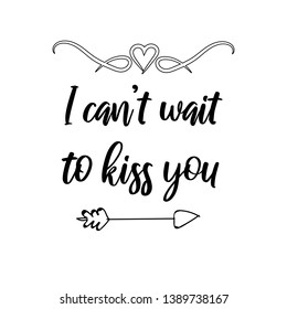 Can T Wait Kiss You Images Stock Photos Vectors Shutterstock