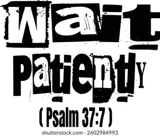 Wait Patiently Elegant Bible Verse Typography Template