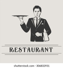Waiter holds a tray isolated, vector vintage illustration of waiter with retro sign of restaurant. Retro poster butler with tray.