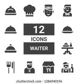 waiter icon set. Collection of 12 filled waiter icons included Barman, Restaurant, Bellboy, Dinner table, Serving dish, Room service, Chef, Tray