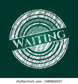 Waiting chalkboard emblem. Vector Illustration. Detailed.
