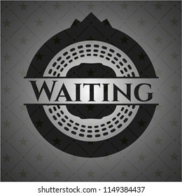 Waiting dark badge