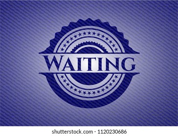 Waiting emblem with jean high quality background