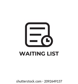 Waiting list icon vector isolated on white background.