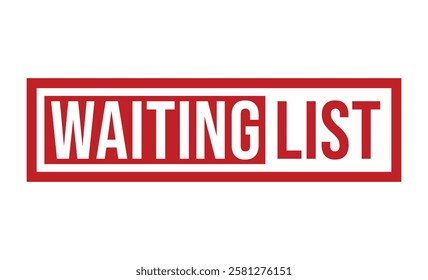 WAITING LIST rubber stamp on white background. WAITING LIST Stamp.