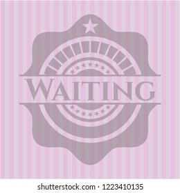 Waiting pink emblem. Vintage.