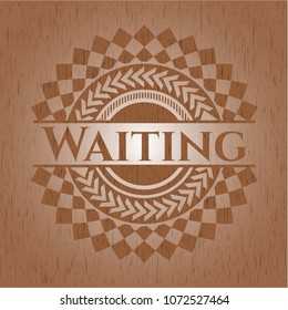  Waiting retro style wooden emblem