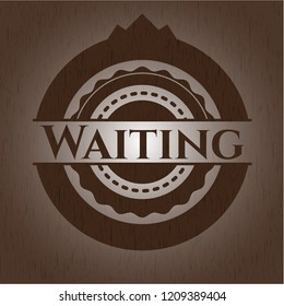 Waiting wood emblem. Retro