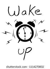 Wake up alarm clock with hand written lettering . Vector illustration.