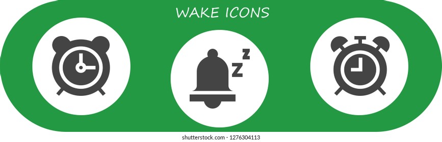  wake icon set. 3 filled wake icons. Simple modern icons about  - Alarm clock, Snooze, Alarma clock