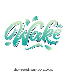 Wake lettering logo in graffiti style isolated on white background. Vector illustration for design t-shirts, banners, labels, clothes, apparel, water extreme sports competition.