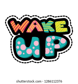 Wake up lettering stitched frame illustration. Good morning vector sticker. Dash line flat drawing
