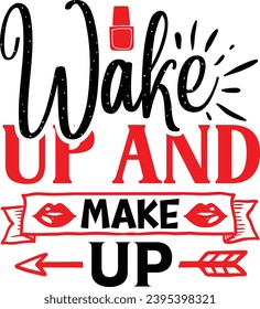 Wake up and make up