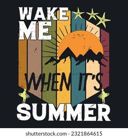 Wake me when it's summer