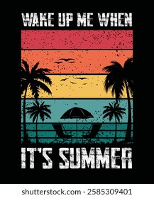 Wake Me Up When It's Summer - Retro Beach Sunset T-Shirt Design
