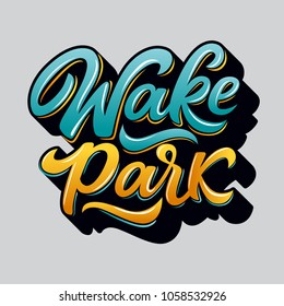 Wake Park Text  For Logotype, Badge And Icon. Hand Drawn Logo For Cable Or Boat Wakeboarding Park In Graffitti Style. Lettering Typography.Vector Illustration.