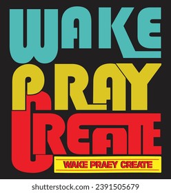 WAKE PEAEY CREATE RETRO DESIGN