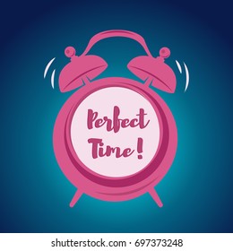 Wake up poster with alarm clock. Perfect time lettering. Vector illustration