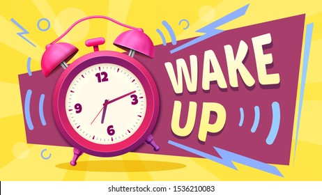 Wake up poster. Good morning, alarm clock ringing and mornings wakes. Waking up time motivation card, alarming ringing postcard or inspiration awake slogan vector illustration