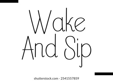 Acordar e beber texto tipográfico elegante em fundo branco