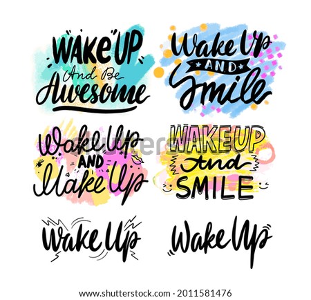 Wake Up and Smile Banner, Creative Typography with Cartoon Elements Isolated on White Background. Greeting Card Inscription, Poster or Apparel Print Design, Motivation Phrase. Vector Illustration, set