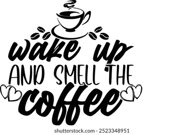 despierta y sonríe el café, la tipografía del café, Coffee Quotes Colección Set Retro, Diseño de sublimación,