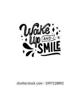 Wake Up And Smile Lettering Sticker Vector